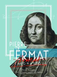 Pierre de Fermat l'enigmatique